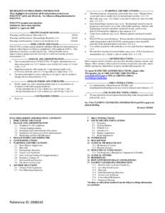 HIGHLIGHTS OF PRESCRIBING INFORMATION These highlights do not include all the information needed to use FOLOTYN® safely and effectively. See full prescribing information for FOLOTYN. FOLOTYN (pralatrexate injection) Sol