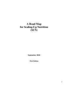 A Road Map for Scaling-Up Nutrition (SUN) September 2010