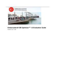 Embarcadero® DB Optimizer™ 1.0 Evaluation Guide