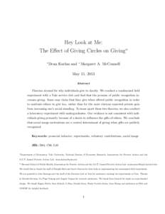 Hey Look at Me: The Effect of Giving Circles on Giving ∗ Dean Karlan and + Margaret A. McConnell May 15, 2013