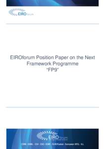 EIROforum Position Paper on the Next Framework Programme “FP9” 1