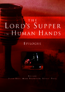 THE  LORD’S SUPPER IN  HUMAN HANDS