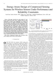 650  IEEE TRANSACTIONS ON CIRCUITS AND SYSTEMS—I: REGULAR PAPERS, VOL. 60, NO. 3, MARCH 2013 Energy-Aware Design of Compressed Sensing Systems for Wireless Sensors Under Performance and