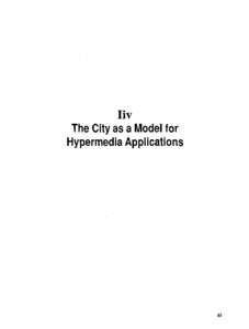 Iiv The City as a Model for Hypermedia Applications VISUALISATION OF HISTORIC URBAN DATA