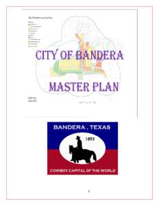 CITY OF BANDERA MASTER PLAN 1  CITY OF BANDERA – MASTER PLAN