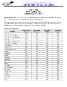 WASHINGTON STATE DEPARTMENT OF REVENUE  LOCAL SALES TAX CHANGE City of Roy Public Safety Tax Effective April 1, 2014