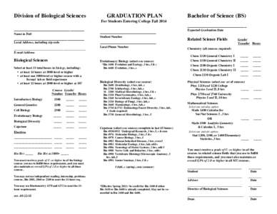 Division of Biological Sciences  GRADUATION PLAN For Students Entering College Fall_________________________
