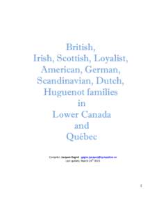 British, Irish, Scottish, Loyalist, American, German, Scandinavian, Dutch, Huguenot families in