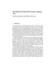 The Position of Frisian in the Germanic Language Area Charlotte Gooskens and Wilbert Heeringa