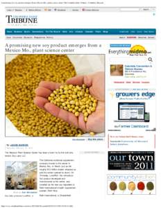 A promising new soy product emerges from a Mexico Mo., plant science center | The Columbia Daily Tribune - Columbia, Missouri