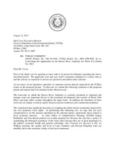 August 12, 2013 Zak Covar, Executive Director Texas Commission on Environmental Quality (TCEQ) Via Office of the Chief Clerk, MC 105 PO Box[removed]Austin, TX[removed]