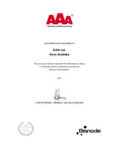 Solvency excellence rating  AAA CERTIFICATE IS AWARDED TO ELDA Ltd. Nova Gradiska