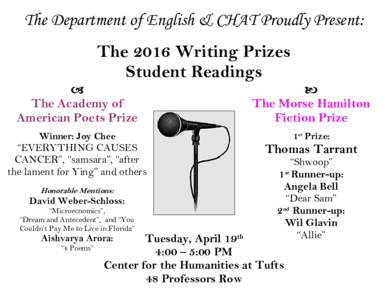 The Department of English & CHAT Proudly Present: The 2016 Writing Prizes Student Readings  The Academy of American Poets Prize