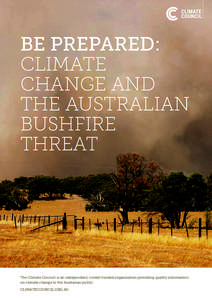 BE PREPARED: CLIMATE CHANGE AND THE AUSTRALIAN BUSHFIRE THREAT