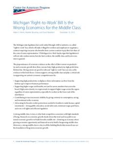 Michigan ‘Right-to-Work’ Bill Is the Wrong Economics for the Middle Class Adam S. Hersh, Heather Boushey, and David Madland December 10, 2012
