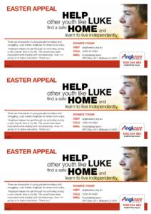 EASTER APPEAL  HELP other youth like LUKE find a safe and