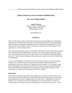 The Innovation Journal: The Public Sector Innovation Journal, Volume 10(1), 2005, article 13.  Empowerment in Local Government Administration: The Case of Elgin, Illinois Heidi O. Koenig Division of Public Administration