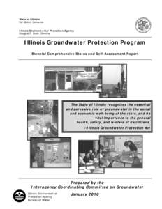 State of Illinois Pat Quinn, Governor Illinois Environmental Protection Agency Douglas P. Scott, Director  Illinois Groundwater Protection Program