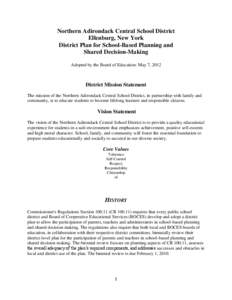 Northern Adirondack Central School District Ellenburg, New York District Plan for School-Based Planning and Shared Decision-Making Adopted by the Board of Education: May 7, 2012