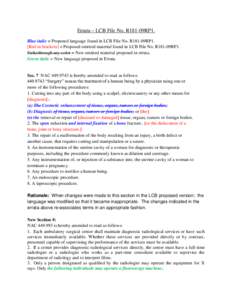 Errata – LCB File No. R181-09RP1. Blue italic = Proposed language found in LCB File No. R181-09RP1. [Red in brackets] = Proposed omitted material found in LCB File No. R181-09RP1. Strikethrough any color = New omitted 