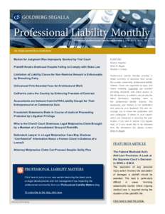 Professional Liability Monthly A national professional liability newsletter | June 2013 Vol.5, No.5 In this month’s edition Motion for Judgment Was Improperly Granted by Trial Court