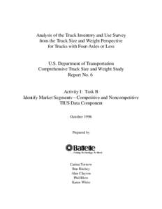 Analysis of the Truck Inventory and Use Survey from the Truck Size and Weight Perspective for Trucks with Four-Axles or Less U.S. Department of Transportation Comprehensive Truck Size and Weight Study