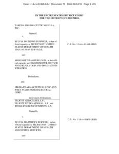 Case 1:14-cv[removed]KBJ Document 73 Filed[removed]Page 1 of 9  IN THE UNITED STATES DISTRICT COURT FOR THE DISTRICT OF COLUMBIA TAKEDA PHARMACEUTICALS U.S.A., INC.