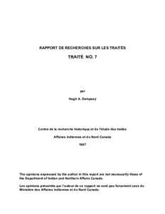 RAPPORT DE RECHERCHES SUR LES TRAITÉS  TRAITÉ NO. 7 par Hugh A. Dempsey