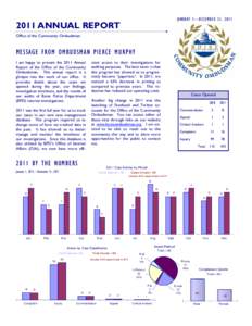 JANUARY 1—DECEMBER 31, [removed]ANNUAL REPORT Office of the Community Ombudsman  MESSAGE FROM OMBUDSMAN PIERCE MURPHY