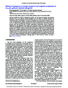 JOURNAL OF APPLIED PHYSICS 106, 093709 共2009兲  Effects of pressure on charge transport and magnetic properties of La1.32Sr1.68Mn2O7 layered manganite M. Kumaresavanji,1,a兲 M. S. Reis,2 Y. T. Xing,1 and M. B. Fontes