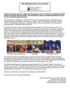 JAST-WEST News Letter[removed])  Thank you for your interest in Japan and the Japanese culture! Welcome to the December 2013 edition of the JAST-West newsletter. We would like to express our deepest gratitude to yo
