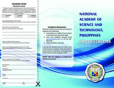 FEEDBACK FORM (Pananaw o Puna) Please let us know how we have served you. You may use this form for compliments, complaints, or suggestions. Please check the corresponding box. (Ipaalam po ninyo sa amin kung paano namin 