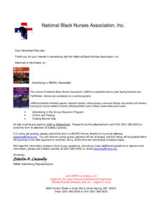 National Black Nurses Association, Inc.  Dear Advertiser/Recruiter: Thank you for your interest in advertising with the National Black Nurses Association, Inc. Attached is information on: