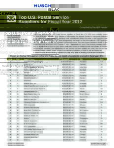 Top U.S. Postal Service Suppliers for Fiscal Year 2012 Compiled by David P. Hendel David P. Hendel