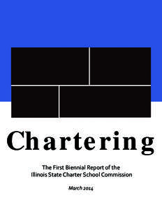 Illinois State Charter School Comission Biennial Report - March 2014