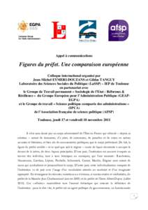 Appel à communications  Figures du préfet. Une comparaison européenne Colloque international organisé par Jean-Michel EYMERI-DOUZANS et Gildas TANGUY Laboratoire des Sciences Sociales du Politique (LaSSP) – IEP de 