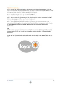 Gebruiksaanwijzing Layar De 27e druk van het Oranje Kruis boekje is verrijkt met Layar. Op verschillende pagina’s staat het Layar-icoon afgebeeld. Dat betekent dat er extra informatie over dat onderwerp beschikbaar is 