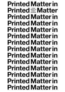Printed Matter in Printed  Matter Printed Matter in Printed Matter in Printed Matter in Printed Matter in