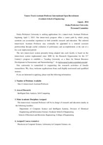 Tenure-Track Assistant Professor International Open Recruitment [Graduate School of Engineering] August, 2014 Osaka Prefecture University Personnel Committee