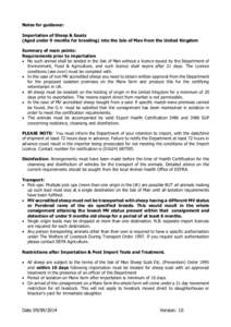 Notes for guidance: Importation of Sheep & Goats (Aged under 9 months for breeding) into the Isle of Man from the United Kingdom Summary of main points: Requirements prior to importation  No such animal shall be lande