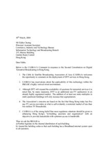 10th March, 2004 Mr Eddie Cheung Principal Assistant Secretary Commerce, Industry and Technology Bureau Information Technology and Broadcasting Branch 2/F, Murray Building