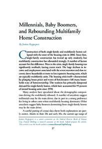 Millennials, Baby Boomers, and Rebounding Multifamily Home Construction By Jordan Rappaport  C