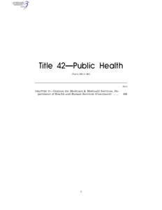 Title 42—Public Health (Parts 430 to 481) Part  CHAPTER IV—Centers