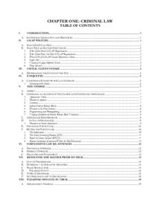 CHAPTER ONE: CRIMINAL LAW TABLE OF CONTENTS I. INTRODUCTION................................................................................................................................... 1