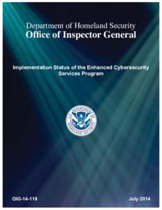 OIG[removed]Implementation Status of the Enhanced Cybersecurity Services Program