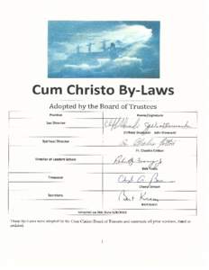 Cum Christo By-Laws  Adopted by the Board of Trustees May 08, 2012