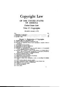 Copyright Law OF THE UNITED STATES OF AMERICA United States Code Title 17- Copyrights (Revised to January 1,1973)