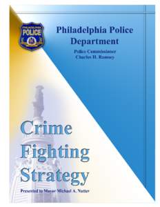 PHILADELPHIA POLICE DEPARTMENT’S CRIME FIGHTING STRATEGY