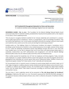 Malcolm Baldrige National Quality Award / Katherine Gottlieb / Baldrige / Alaska Native Tribal Health Consortium / P. George Benson / Anchorage /  Alaska / Alaska / Southcentral Foundation / Business