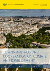 SPECIAL REPORT | 30 November - 4 DecemberWith the support of TOWNS’ AND REGIONS’ COOPERATION ON CLIMATE
